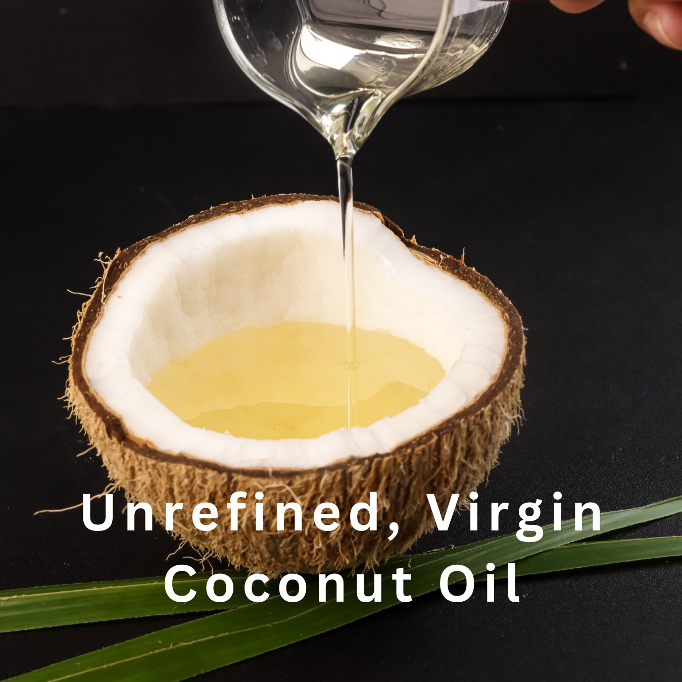 Unrefined, virgin coconut oil.